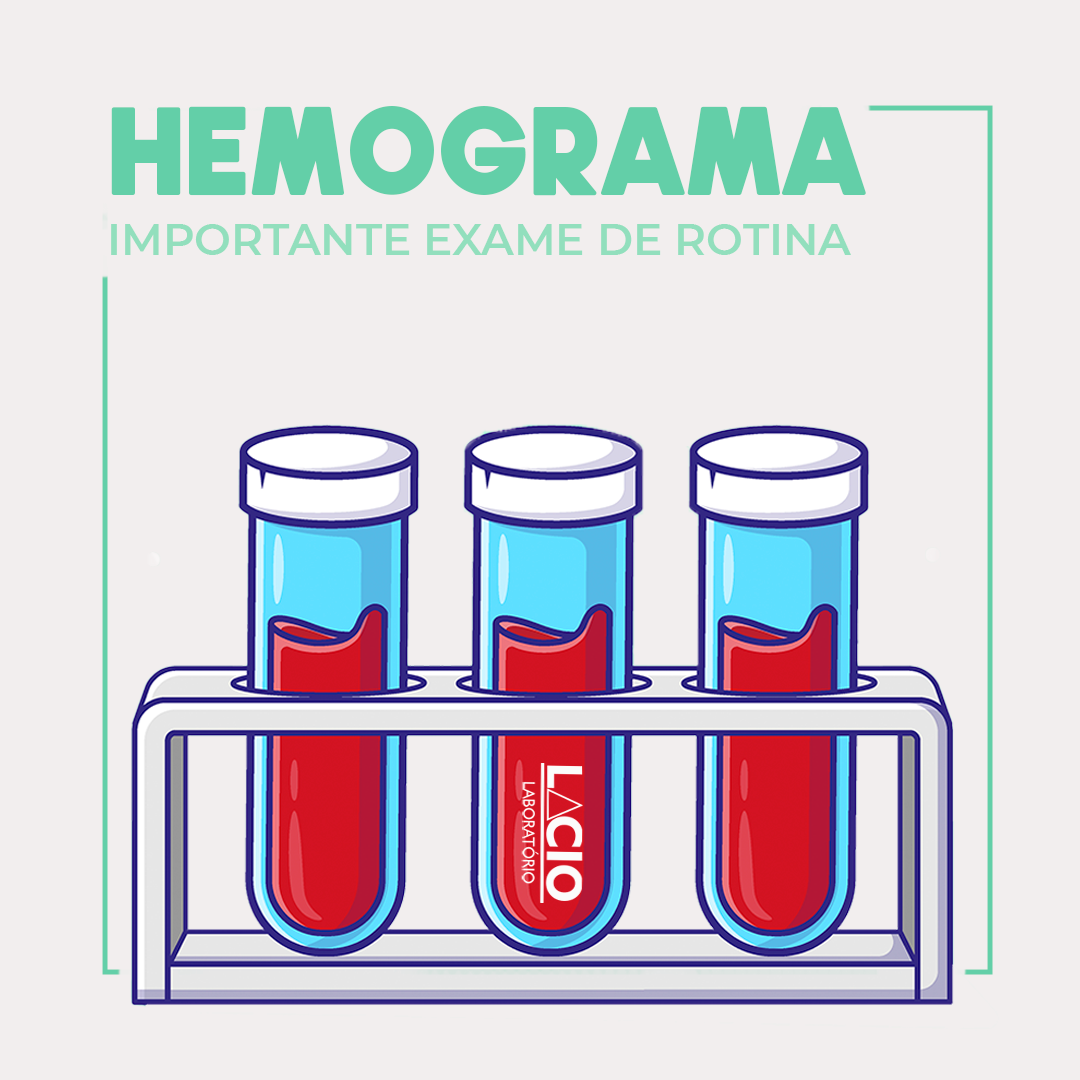 Hemograma, importante exame de rotina.