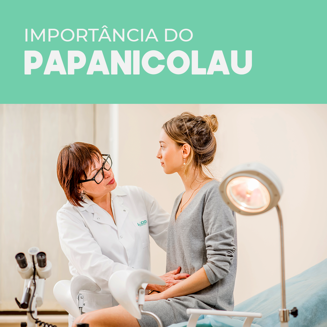 Importância do Papanicolau